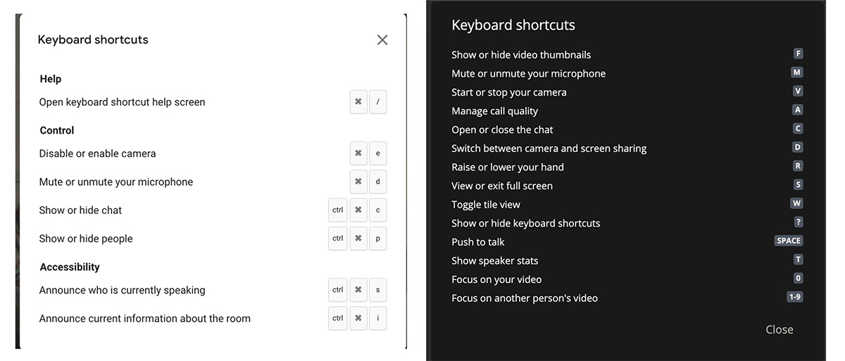 Keyboard shortcuts for both systems: Meet is on the left, while Wildix is on the right. Keyboard shortcuts for both systems: Meet is on the left, while Wildix is on the right.